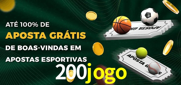 200jogo Ate 100% de Aposta Gratis