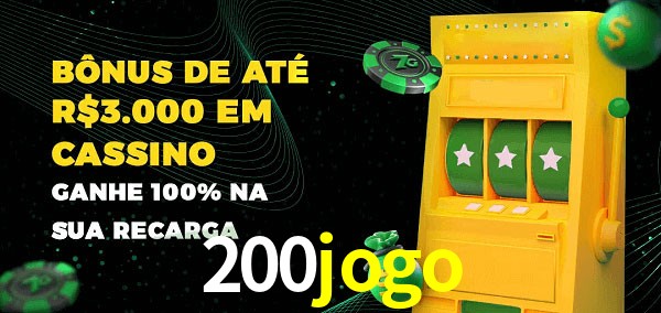 200jogo melhor bônus de depósito